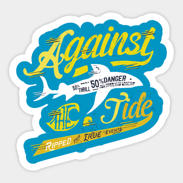 Against the Tide Sticker by viSionDesign
